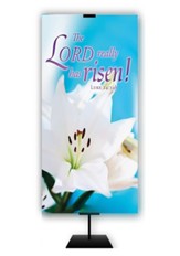 The Lord Really Has Risen! (Luke 24:34b, CEB) Banner (24 in. x 72 in.)