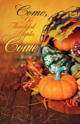 Come, Ye Thankful People Rustic Table Bulletins, 100