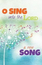 Be Joyful in Hope/O Sing unto the Lord (Psalm 96:2, KJV) Bulletins, 100