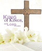 King of Kings, and Lord of Lords Large Bulletins, 100 (Revelation 19:16, KJV)