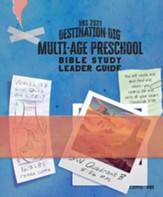 Destination Dig: Multi-age Preschool Leader Guide