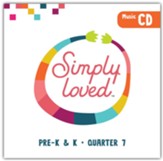 Simply Loved Pre-K & Kindergarten Music CD, Quarter 7