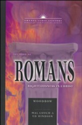 The Book of Romans: Righteousness in Christ (21st Century Biblical Commentary S)