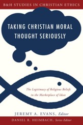 Taking Christian Moral Thought Seriously - eBook