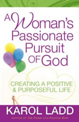 Woman's Passionate Pursuit of God, A - eBook