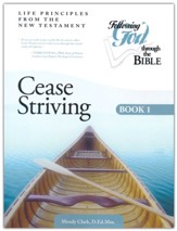 Cease Striving, Book #1