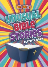 Unusual Bible Stories Itty Bitty Activity Book