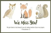 We Miss You (1 Thessalonians 1:2, KJV) Postcards, 25