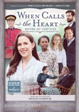 When Calls the Heart: Before My Very Eyes DVD