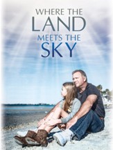 Where The Land Meets The Sky DVD