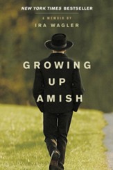 Growing Up Amish: A Memoir - eBook