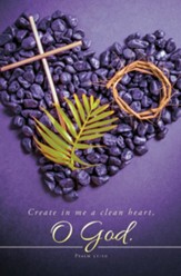 Create In Me A Clean Heart (Psalm 51:10) Bulletins, 100
