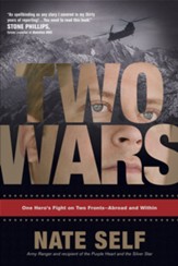 Two Wars: One Hero's Fight on Two Fronts-Abroad and Within - eBook