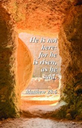 He Is Risen (Matthew 28:6, KJV) Bulletins, 100