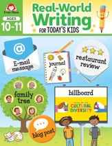 Real-World Writing Activities for  Today's Kids, Ages 10 & 11