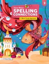 Zaner-Bloser Spelling Connections Grade 2 Student Edition (2022 Edition)