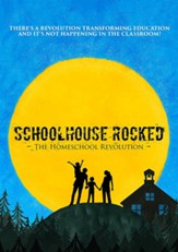 Schoolhouse Rocked: The Homeschool Revolution DVD
