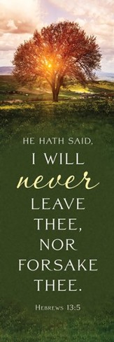I Will Never Leave Thee (Hebrews 13:5-6) Bookmarks, 25