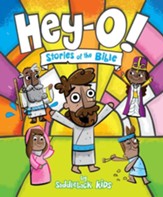 Hey-O! Stories of the Bible