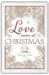 Love Came at Christmas (Luke 2:11, KJV) Bulletins, 100