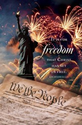 It Is for Freedom (Galatians 5:1, NIV) Bulletins, 100