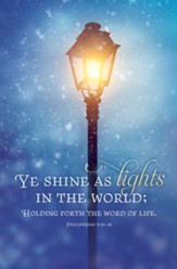 Ye Shine as Lights in The World (Philippians 2:15-16) Bulletins, 100