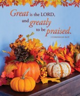 Great is the Lord (1 Chronicles 16:25, KJV) Large Bulletins, 100