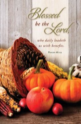 Blessed be the Lord (Psalm 68:19, KJV) Bulletins, 100