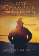 The Last Champion Youth Bible Study