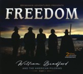 Freedom: William Bradford and the  American Pilgrims Part 1, 2 CDS