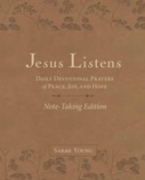 Jesus Listens, Note-Taking Edition
