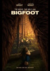 The Badge, The Bible, And Bigfoot DVD