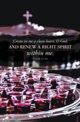 Create In Me a Clean Heart (Psalm 51:10, KJV) Bulletins, 100