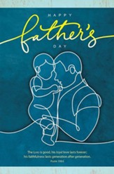 Happy Father's Day (Psalm 100:5, CEB) Bulletins, 100