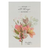 All Things are Possible Notepad, Floral