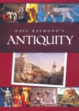 Dave Raymond's Antiquity: Ancient History - Homeschool Curriculum DVD Course