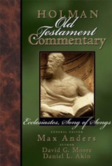 Holman Old Testament Commentary Volume 14 - Ecclesiastes, Song of Songs - eBook