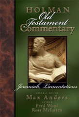 Holman Old Testament Commentary - Jeremiah, Lamentations - eBook
