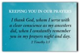 Keeping You In Our Prayers (2 Timothy 1:3) Postcards, 25