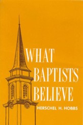 What Baptists Believe - eBook