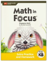Math in Focus Extra Practice and Homework Volume B Grade K