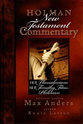 Holman New Testament Commentary - 1 & 2 Thessalonians, 1 & 2 Timothy, Titus, Philemon - eBook