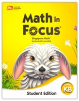 Math in Focus Student Edition Volume  B Grade K