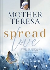 Spread Love: Words of Compassion, Peace, and Joy