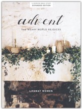 Advent Bible Study Book: The Weary World Rejoices