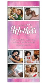 Happy Mother's Day (Proverbs 31:28, KJV) Bookmarks, 25