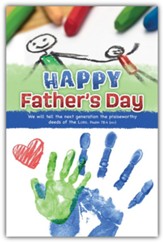 Happy Father's Day (Psalm 78:4, NIV) Bulletins, 100