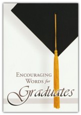 Encouraging Words for Graduates