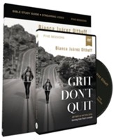 Grit Don't Quit Study Guide with DVD: How Facing Your Past Can Transform Your Future