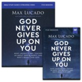 God Never Gives Up on You Study Guide with DVD: What Jacob's Story Teaches Us Teaches Us About Grace, Mercy, and God's Relentless Love